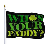 Qui Est Ton Paddy ? Je Suis Le Jour De La Saint-Patrick. Bannière 90X150Cm Décoratif Avec Œillets Bannière Cour Drapeau De Cour Pour Toutes Les Saisons Intérieure Fêtes
