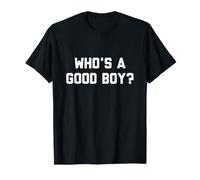 Qui est Un Bon garçon T-Shirt