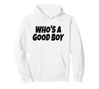 Qui est Un Bon garçon (Texte Noir) Sweat à Capuche