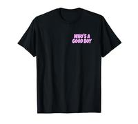 Qui est Un Bon garçon (Texte Rose) T-Shirt