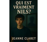 Qui est vraiment Nils ?