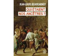 Qui étaient nos ancêtres ?