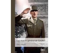 Qui était le général de Gaulle ? Apprendre à le connaître - Hélène Ruderand - Publibook - broché - Essai