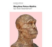 Qui était Néandertal ?