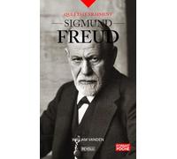 Qui Était Vraiment Sigmund Freud ?
