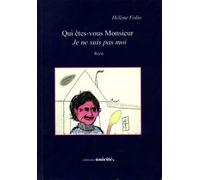 Qui Êtes-Vous Monsieur - Je Ne Suis Pas Moi