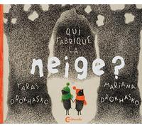 Qui fabrique la neige ?