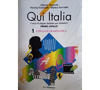 Qui Italia: Volume 1, Lingua e grammatica