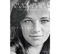 Qui je suis Charlotte Rampling (Auteur), Christophe Bataille (Auteur)