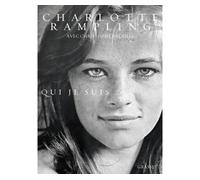 Qui je suis - Charlotte Rampling - Grasset - broché - Récit