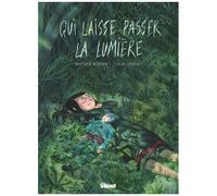 Antoine Rocher – Qui laisse passer la lumière – Dessiné par Lilas Cognet – Cartonné – Glénat