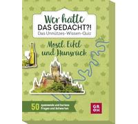 Qui l'aurait pensé ?! Le Quiz de Connaissances inutiles Mosel, Eifel et Hunsrück: 50 Questions et réponses passionnantes et curieuses