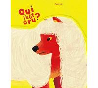 Qui l'eût cru ?
