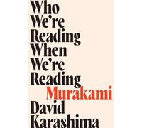 Qui lisons-nous quand nous lisons Murakami ?
