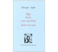 QUI LIVRE SON MYSTERE MEURT SANS JOIE