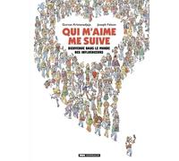 Qui m'aime me suive : Bienvenue dans le monde des influenceurs