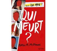 Qui meurt ? - Karen M. McManus - Nathan - broché - Roman adolescent