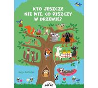 Qui ne sait toujours pas ce qu'il y a dans l'arbre ? Nastja Holtfreter (Buch auf Polnisch)