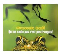 Qui Ne Saute Pas n'est Pas Français