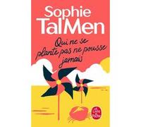 Qui ne se plante pas ne pousse jamais Sophie Tal Men (Auteur)