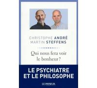 Qui nous fera voir le bonheur ?