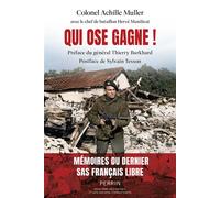 Qui ose gagne !: Témoignage du dernier SAS français libre