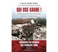 Qui ose gagne ! Témoignage du dernier SAS français libre - Hervé Manificat - Perrin - ebook (ePub) - Témoignage
