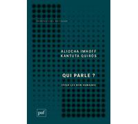 Qui parle ? (pour les non-humains) - Aliocha Imhoff - Puf - broché - Essai