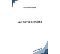 Qui part à la chasse