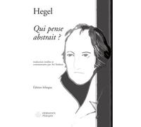Qui pense abstrait ? Suivi de Hegel sans secret par Ari Simhon - Georg Wilhelm Friedrich Hegel - Hermann - broché - Essai