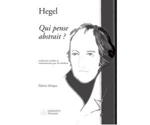 Qui pense abstrait ? Suivi de Hegel sans secret par Ari Simhon - Georg Wilhelm Friedrich Hegel - Hermann - broché - Essai