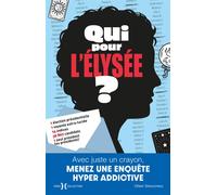 Qui pour l'Elysée ? - Côme Delaurean - Solar - broché - Livre-jeu