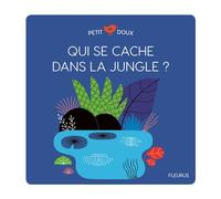 Qui se cache dans la jungle ? – Fleurus