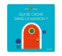 Qui Se Cache Dans La Maison ?