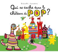 Qui se cache dans le chateau de Pop ?