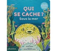 Qui se cache sous la mer ? Janet Lawler (Auteur), James Weston Lewis (Illustration)