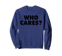 Qui se Soucie Sweatshirt