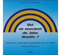 Qui se souvient de john woolfe - M. Boixiere - L'oree Eds - relié - Livre