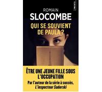 Qui se souvient de Paula ? - Romain Slocombe - Points - Poche - Roman