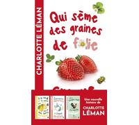 Qui sème des graines de folie croque la vie