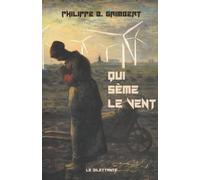 Qui sème le vent