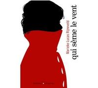 Qui sème le vent Marieke Lucas Rijneveld (Auteur), Daniel Cunin (Traduction)