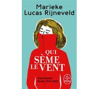Qui sème le vent - Marieke Lucas Rijneveld - Lgf - Poche - Roman