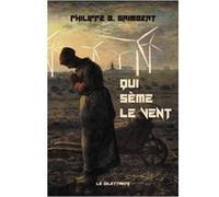 Qui sème le vent