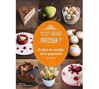 Qui sera le prochain grand pâtissier ?. Le Livre de la gagnante