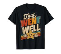 Qui s'est Bien passé T-Shirt