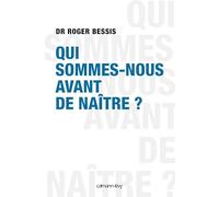Qui sommes-nous avant de naître ?
