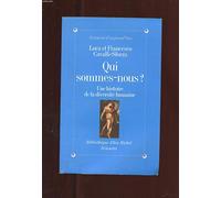 Qui sommes-nous ? Une histoire de la diversité humaine