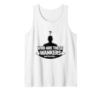 Qui sont Ces branlants ? Humour Sarcastique sérieusement drôle Débardeur