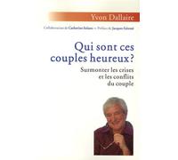 Qui sont ces couples heureux ?
